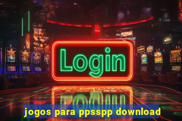 jogos para ppsspp download